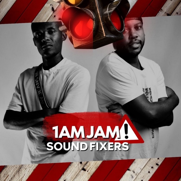 ᐉ 1Am Jam By Sound Fixers FREE Download MP3 — Musicsmix